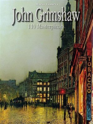 cover image of John Grimshaw--110 Masterpieces
